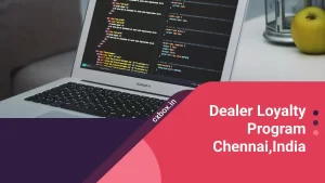 Dealer Loyalty Program Chennai,India