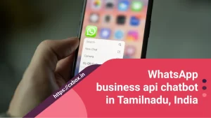 Whatsapp Business API Chatbot in Tamilnadu, India